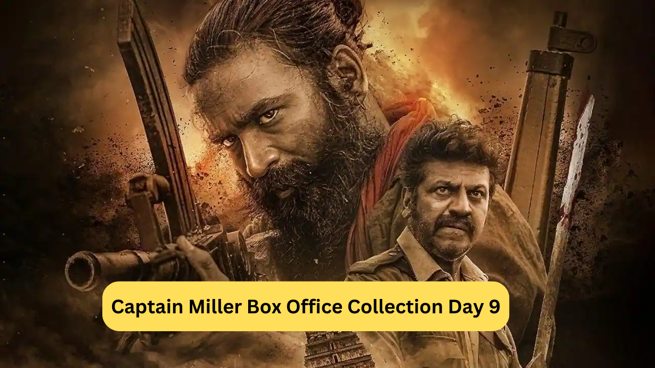 Captain Miller Box Office Collection Day 9